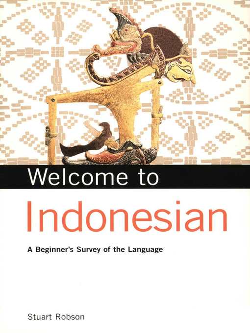 Title details for Welcome to Indonesian by Stuart Robson - Available